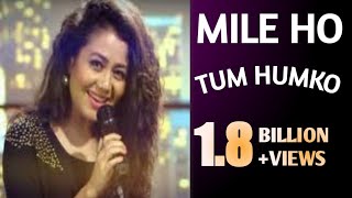 Mile ho tum humko song | Latest Hindi song 2022 | Bollywood new song.