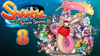 Shantae and the seven sirens -I guess we have to save Rottytops yet again [envtuber]