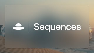 Sequences overview
