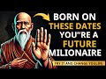 BORN ON THESE DATES YOU'RE A FUTURE MILLIONAIRE | BUDDHIST TEACHINGS