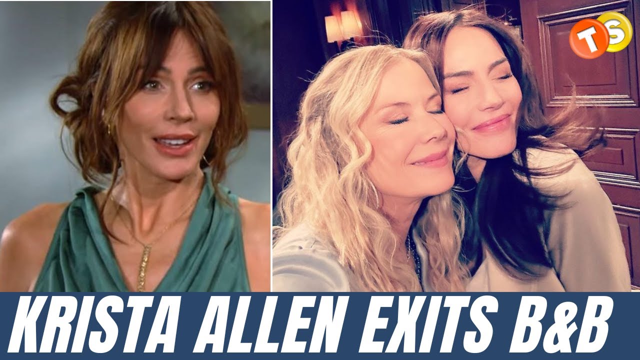 Krista Allen Leaving Bold & Beautiful As Taylor Leaves With Steffy ...