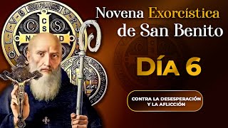 Novena Exorcística de San Benito -  DÍA 6 ✝️ #novena #sanbenito