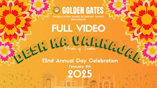 DESH KA VARNAJAL - Pride of India | 22nd ANNUAL DAY OF GOLDEN GATES MATRIC SCHOOL | FEB 8th 2025