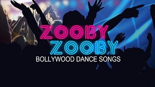 Zooby Zooby Bollywood Dance Songs | Jukebox (Audio) | Non Stop Dance Songs