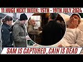 11 HUGE spoilers for the village from 15th - 19th July 2024:  Sam is captured, Cain is dead