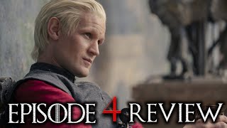 House of the Dragon Episode 4 Review (SPOILERS)