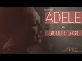 Tiago - Mashup - Adele vs Gilberto Gil