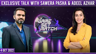 Game Set Match - Exclusive talk with Sawera Pasha & Adeel Azhar - SAMAATV - 4th October 2022