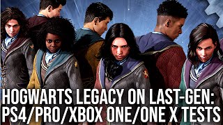 Hogwarts Legacy Last-Gen - PS4/PS4 Pro/Xbox One/One X - DF Tech Review