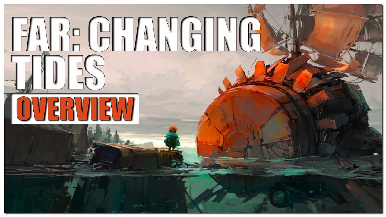 FAR: Changing Tides Gameplay Overview | 2022 - YouTube