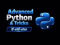 Advanced Python If and Nested If statements