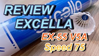 Review/รีวิว ลูกแบด Excella EX-55 V5A Speed 75