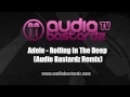 Adele - Rolling In The Deep (Audio Bastardz Remix)