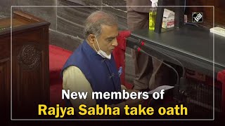 New members of Rajya Sabha take oath