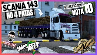 SCANIA 143 - NO PUXE DO 4 PATAS / MAPA RBR - ETS2 1.53