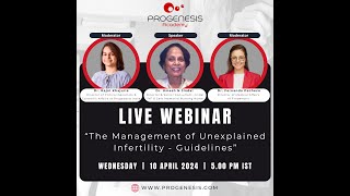 'The Management of Unexplained Infertility - Guidelines' - Dr. Umesh N Jindal