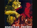 enanitos verdes