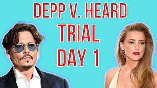 Johnny Depp v. Amber Heard | TRIAL DAY 1 PART 1