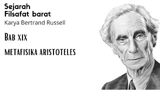 sejarah filsafat barat (bab 19 - metafisika aristoteles) - bertrand russell