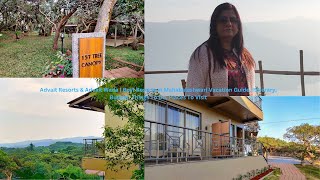 Advait Resorts \u0026 Advait Wada | Best Resorts in Mahabaleshwar| Vacation Guide,| Itinerary| Budget| LL