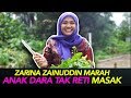 ZARINA ZAINUDDIN MARAH ANAK DARA TAK RETI MASAK #8