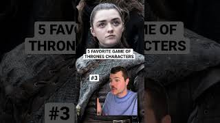 Top 5 Game of Thrones Characters RANKED