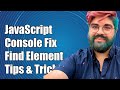 JavaScript Console Can't Find Element Until Inspecting in Chrome: Fixes & Tips