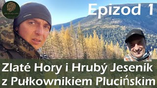 Jesioniki i Góry Złote - Od Seraka po Smreka! Epizod 1#góry#bushcraft#mountains#kabaret