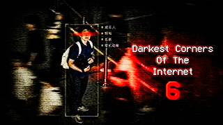 Darkest Corners Of The Internet 6