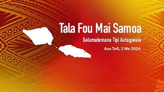 Tala Fou Mai Samoa (02 MAY 2024)