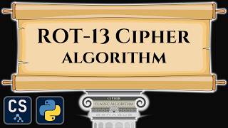 ROT 13 Cipher Algorithm Visualization | Step by Step Python Code Animation