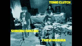 Shinobu Ishizaki x Taichi Masuda x Tonio Clutch - Brown Funk Gate (studio mix)