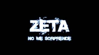 zeta-  no me sorprende