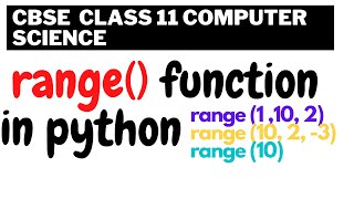Range Function In Python - Python Range Function With Example - Python Programming - CBSE Class 11