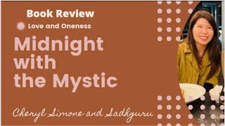Midnight with the mystic - discussion about Love and Inclusion | By Cheryl Simone and Sadhguru