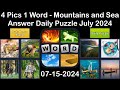 4 Pics 1 Word - Mountains and Sea - 15 July 2024 - Answer Daily Puzzle + Bonus Puzzle #4pics1word