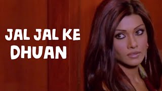 Sonu Nigam - Jal Jal Ke Dhuan 2005 (Lyrics) | Polo Music | Liric