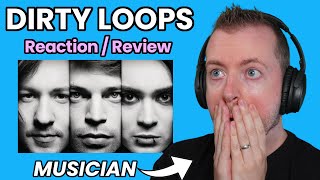 DIRTY LOOPS The Way She Walks reaction by musician