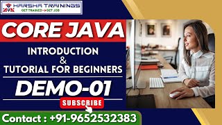 Core Java Demo 01 | Introduction to Core Java | Java Tutorial for Beginners | Easy to Learn in JAVA