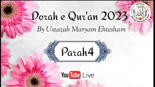 Parah 4 | Dorah e Quran 2023