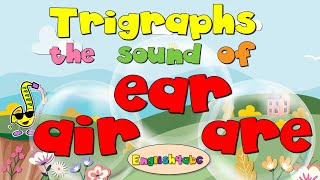 Trigraphs / Diphthongs/ Long Vowel air-ear-are / Phonics Song