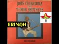 John Chibadura - Erinah