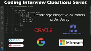 Rearrange Negative Numbers of An Array | Coding Interview Questions Series