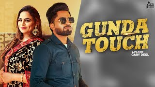 Gunda Touch (Official Video) Mantaaz Gill Ft.Gurlez Akhtar | Bravo | Punjabi Songs 2021