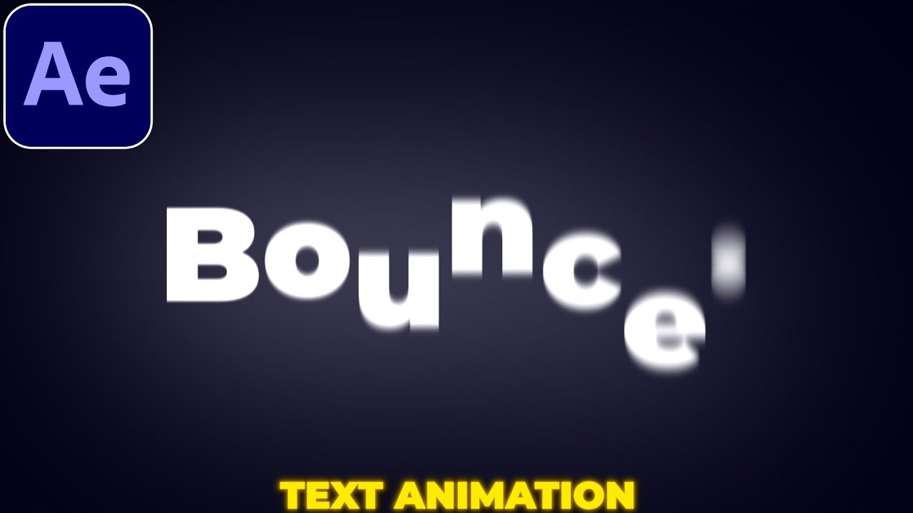 Text Bounce Animation Tutorial In After Effects Text Bounce Effect