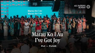 Marau Ko I Au (I've Got Joy) | All Nations Sunday