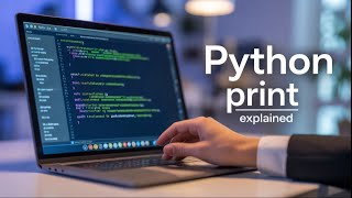 Python for Beginners #2: Your First Python Program (print)