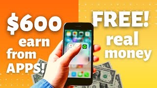FINALLY Apps That Pays $600+📲 Real Money For FREE Make Money Online For Free 2021