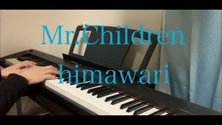 Mr.Children himawari Piano