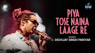 Piya Tose Naina Laage Re | Digvijay Singh Pariyar | Lata Mangeshkar | Latest Cover Song 2021
